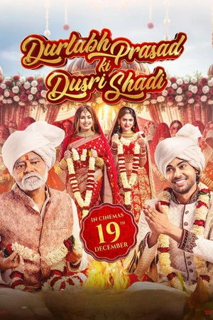 Durlabh Prasad Ki Dusri Shadi 2025 Hindi Dual Audio WEB-DL 720p - 480p - 1080p